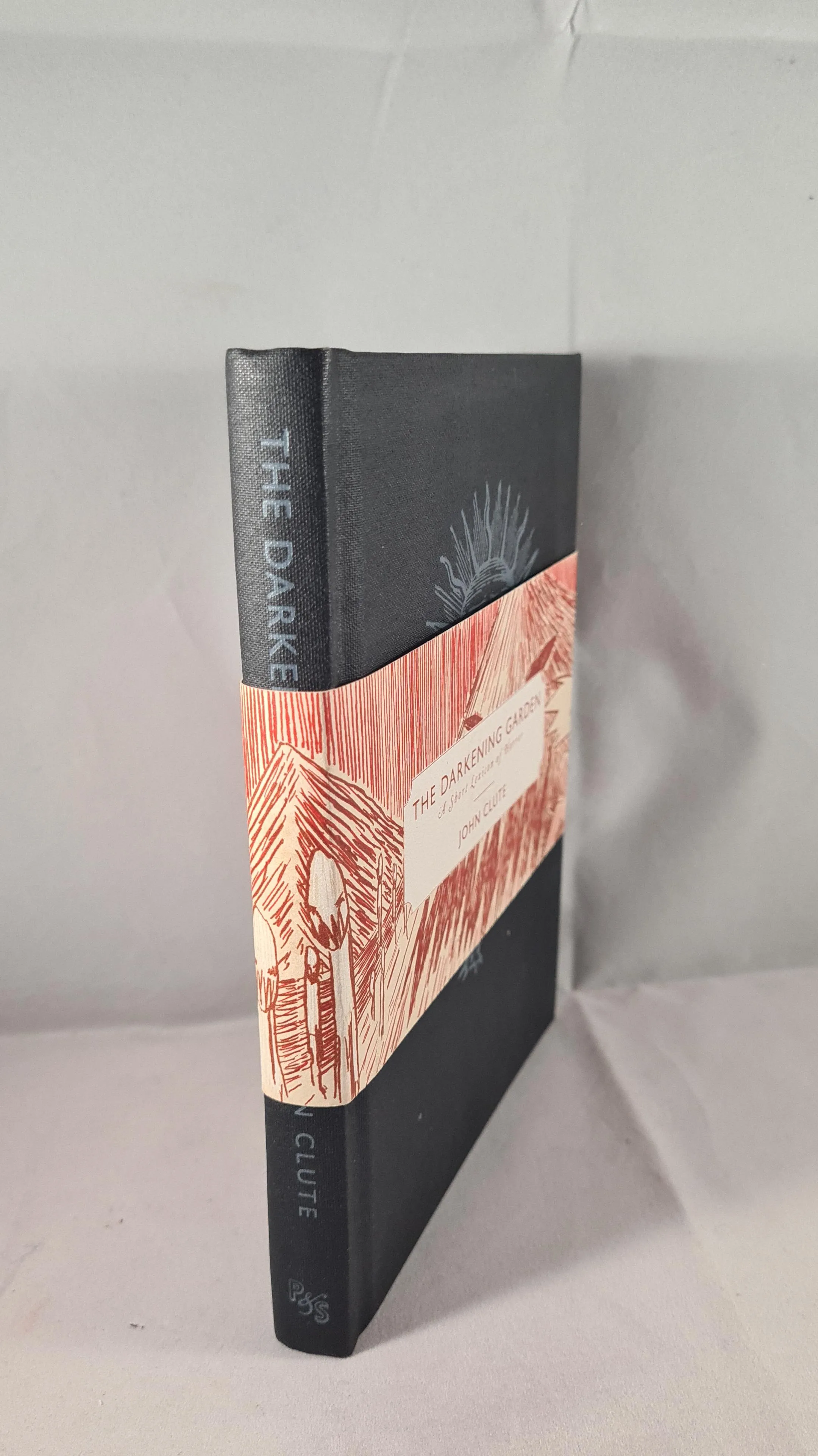 John Clute - The Darkening Garden, Payseur & Schmidt, 2006, 1st Edition, Signed, Limited