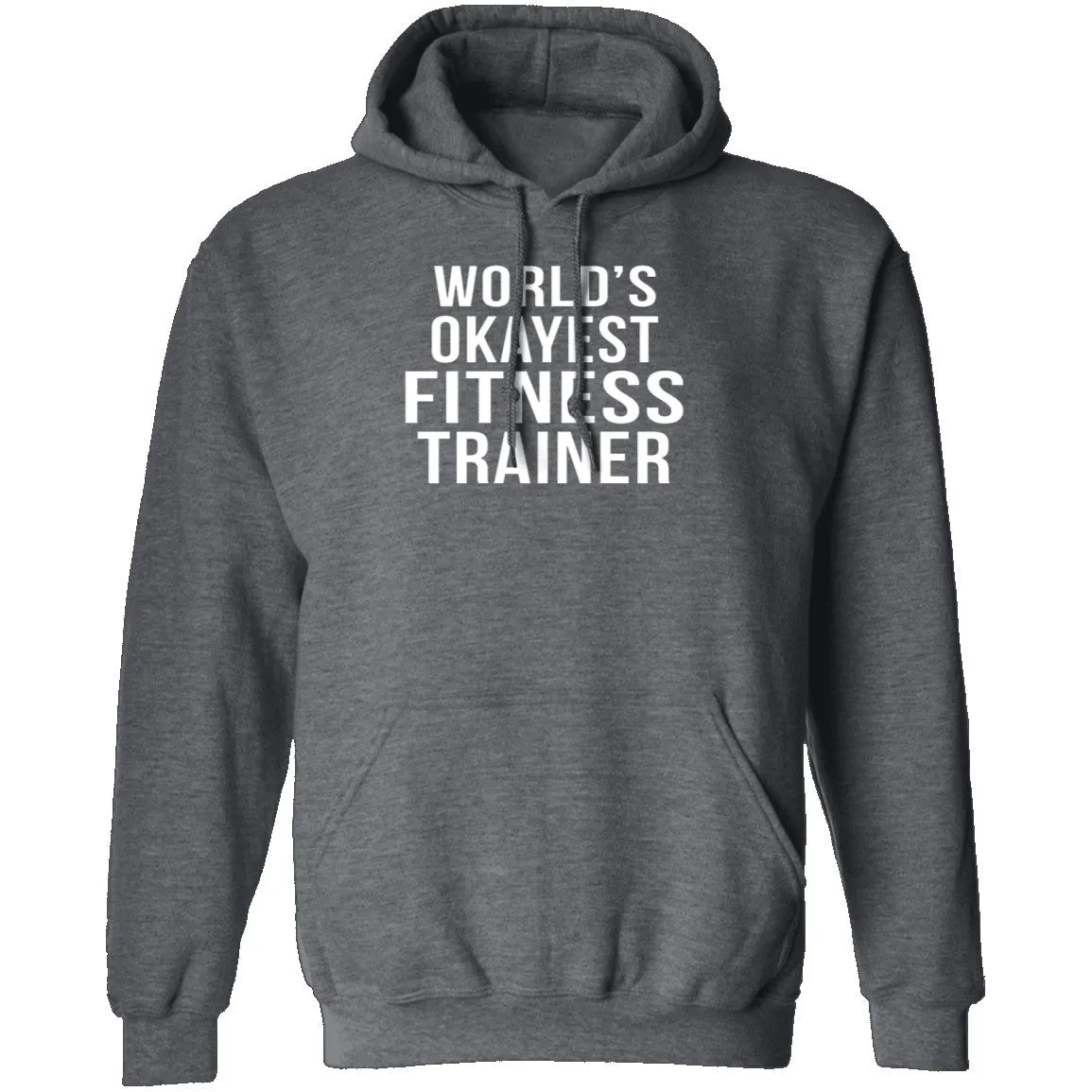 World's Okayest Fitness Trainer T-Shirt