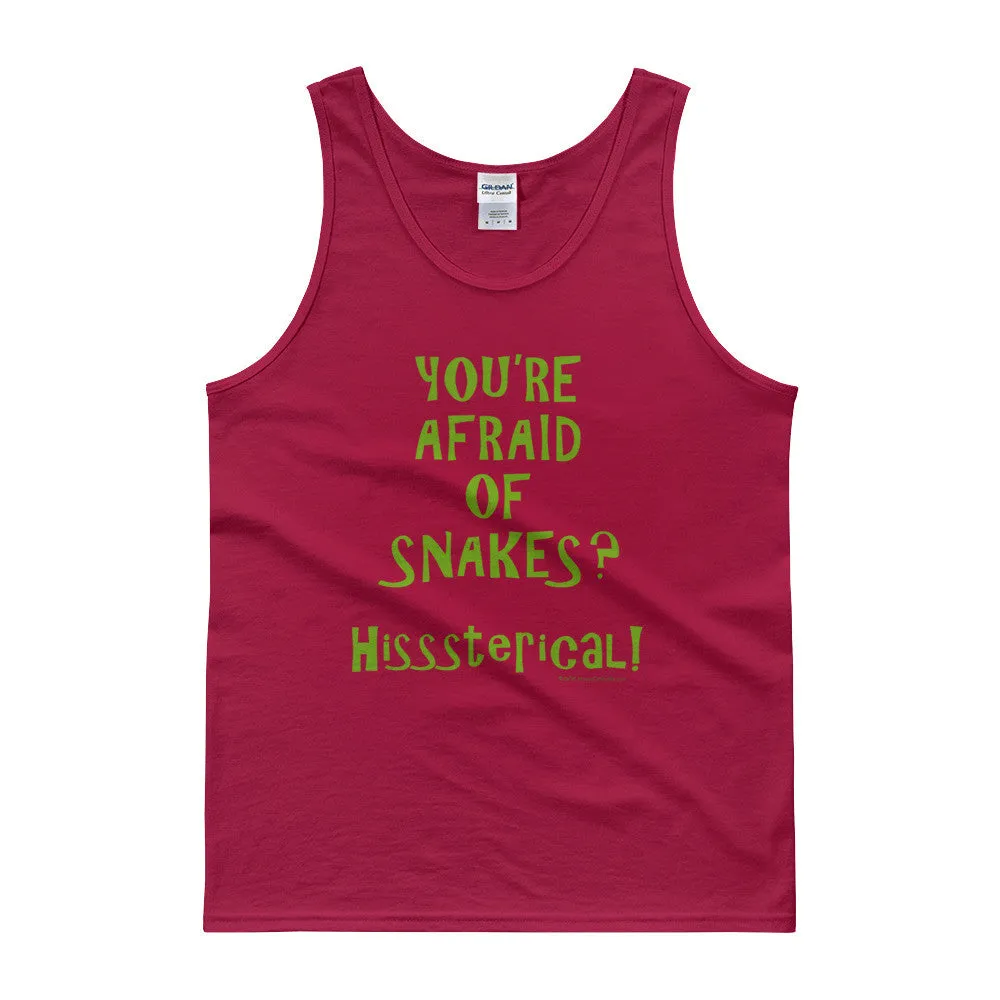 You're Afraid of Snakes? Tank Top