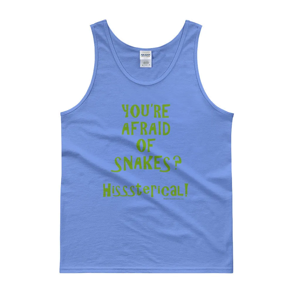 You're Afraid of Snakes? Tank Top