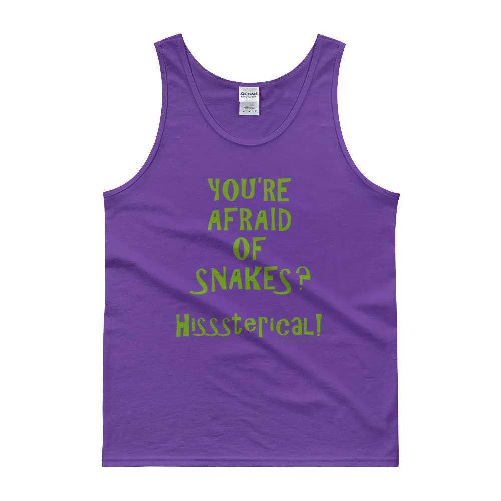 You're Afraid of Snakes? Tank Top