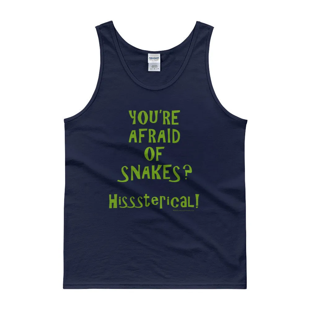You're Afraid of Snakes? Tank Top