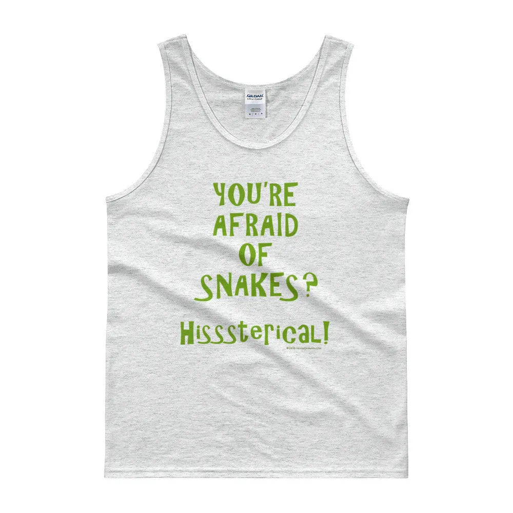 You're Afraid of Snakes? Tank Top