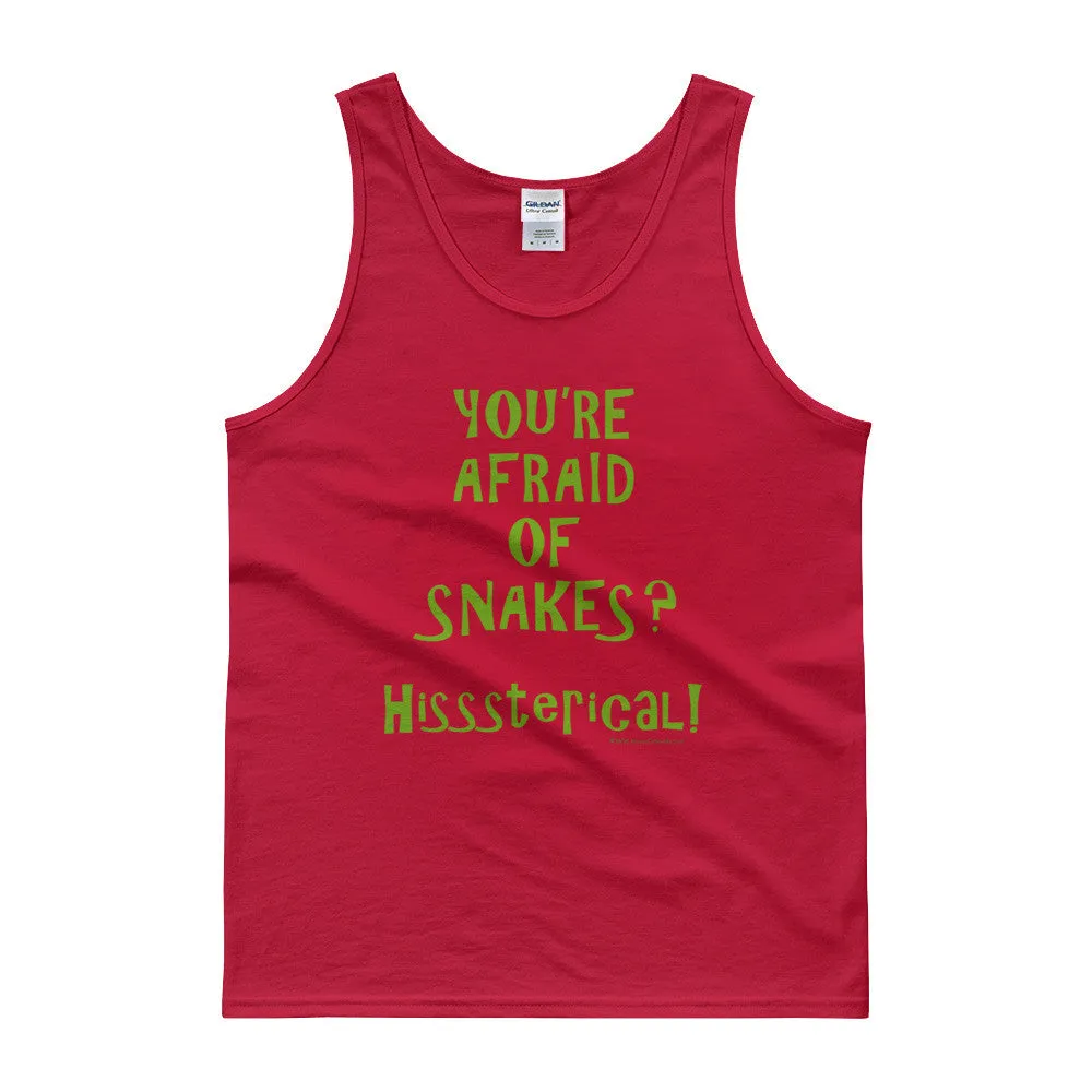 You're Afraid of Snakes? Tank Top