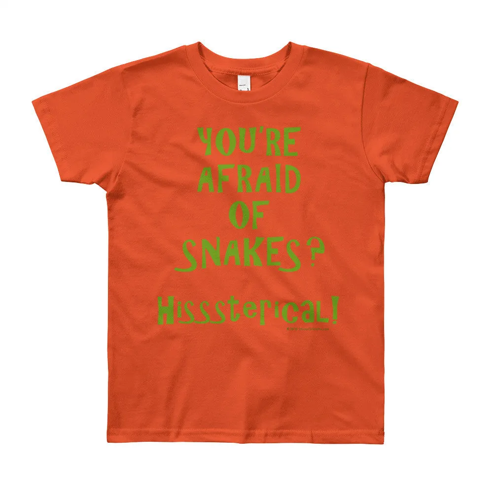 You're Afraid of Snakes? Youth T-Shirt