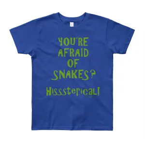 You're Afraid of Snakes? Youth T-Shirt