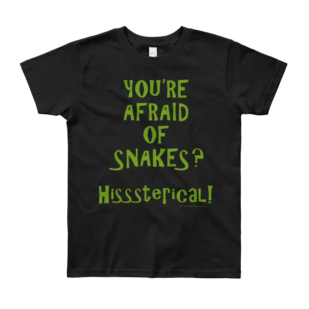 You're Afraid of Snakes? Youth T-Shirt